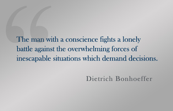 Quote:  Dietrich Bonhoeffer