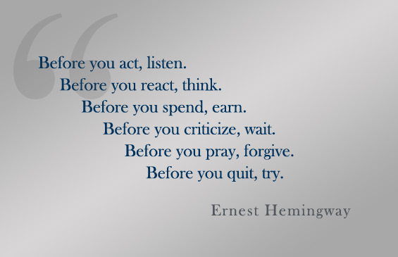 Quote:  Ernest Hemingway