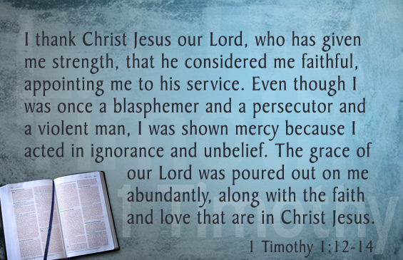 1 Timothy 1:12-14