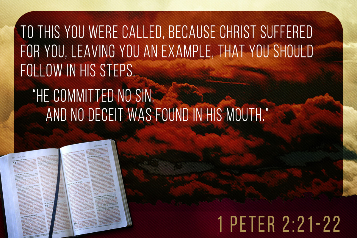 Memorize Scripture 1 Peter 2 21 22 JeffRandleman