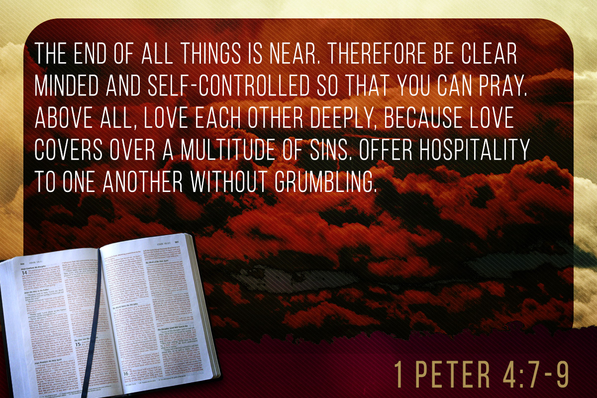 1 peter 4 7-9 commentary