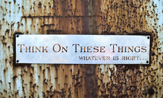 Whatever Right Think On These Things… Whatever Is Right - JeffRandleman.com